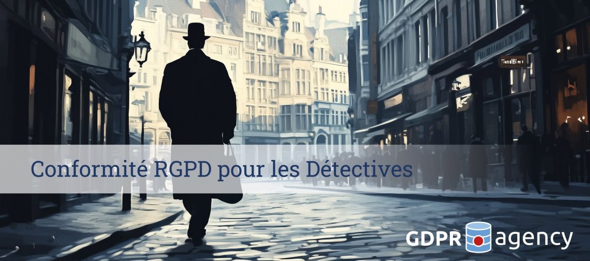 Enquêteurs privés et RGPD 