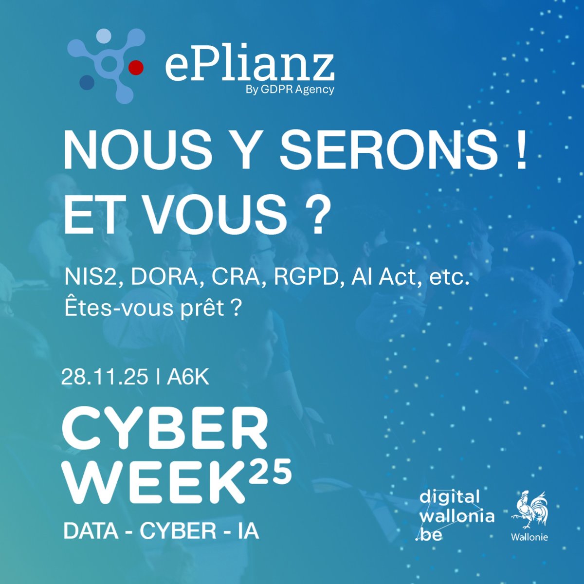 CYBERWEEK 2025 - le rendez-vous incontournable de la cybersécurité en Wallonie 